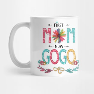 First Mom Now Gogo Wildflowers Happy Mothers Day Mug